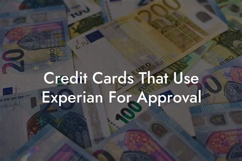 who uses Experian for approval